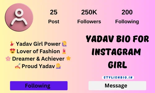 Yadav Bio For Instagram Girl