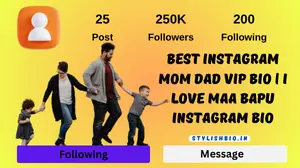 Best Instagram Mom Dad Vip Bio | I love Maa Bapu instagram Bio