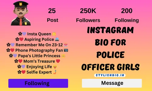 Instagram Bio For Police Officer Girls